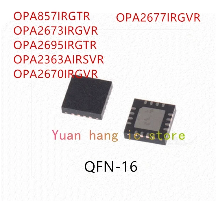 

10 шт. OPA857IRGTR OPA2673IRGVR OPA2695IRGTR OPA2363AIRSVR OPA2670IRGVR OPA2677IRGVR IC