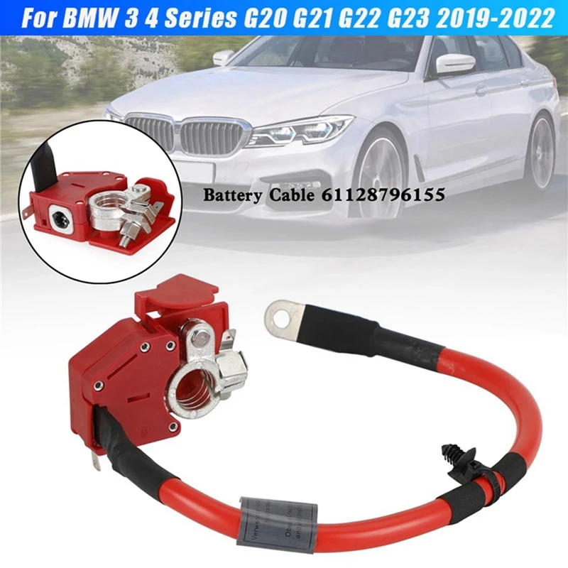 

Car Positive Battery Cable 61128796155 For BMW 3 4 Series G20 G21 G22 G23 2019-2022 Parts Battery Leads Protection 61128704706