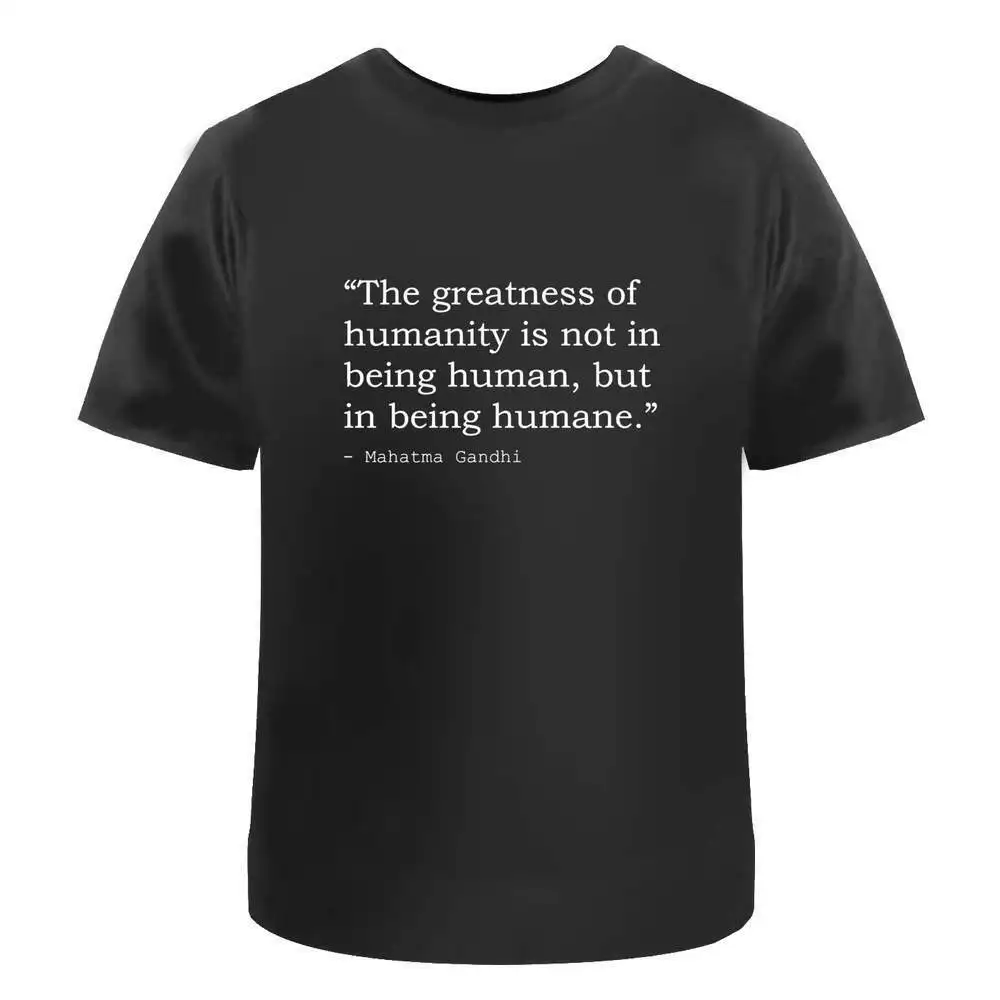 Mahatma Gandhi Quote Cotton T-Shirts   Anime Graphic T-shirts for Men Clothing Women