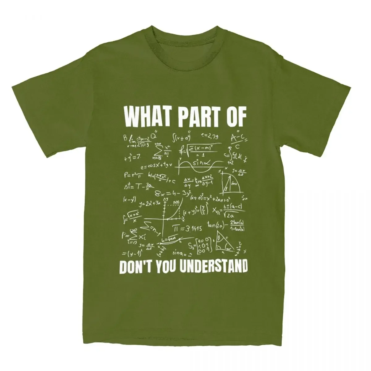 Pure Cotton T Shirt Summer O-Neck Large Size T Shirt Men Women T Shirt What Part Of You Don't Understand Math Meme Stuff Awesome