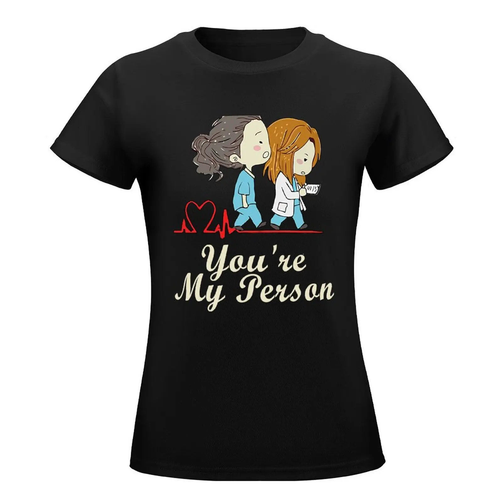 You're my person heartbeat T-Shirt oversized Aesthetic clothing t-shirts for Women loose fit