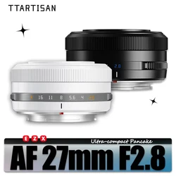 TTArtisan-lente de cámara sin espejo de enfoque automático, 27mm, F2.8, APS-C, para Sony A5000, A7RIII, ZVE10, Fuji XA7, XT30, XT100, XE4, Nikon Z50, Z5, ZFC
