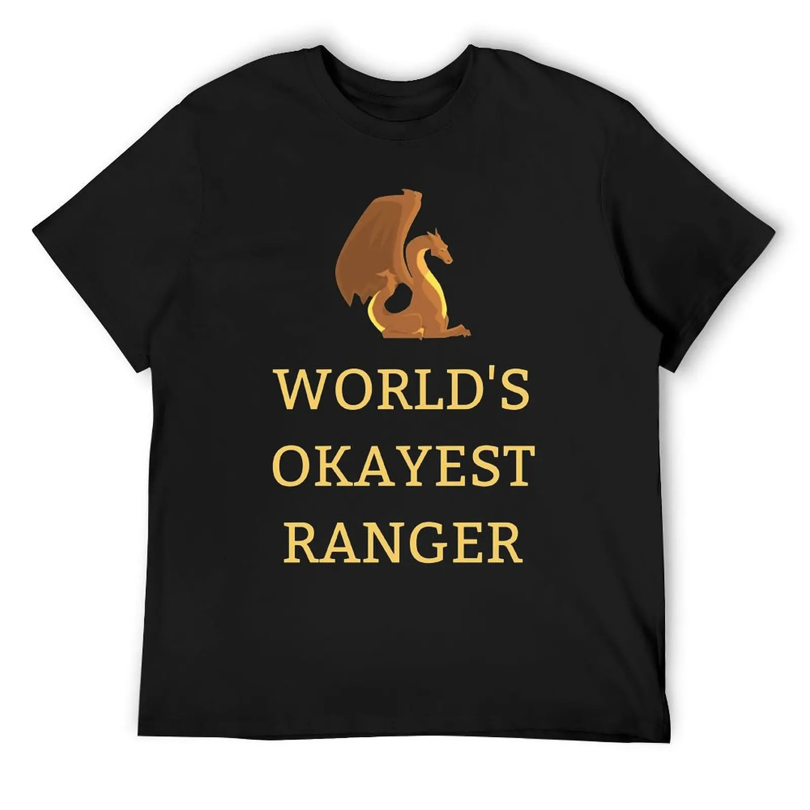 Crewneck World S Okayest Ranger with Brown Dragon Classic T-shirt  Motion Tees Novelty Funny Novelty Leisure USA Size