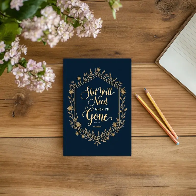 نهاية الحياة: مخطط، منظم، مصنف - رغبتي الأخيرة ومعلومات مهمة لعائلتي. كتاب تخطيط نهاية الحياة