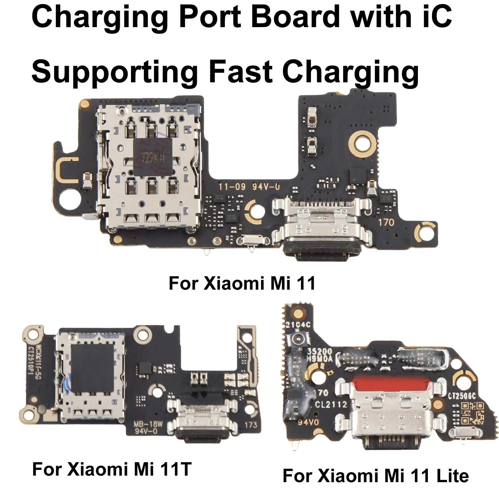 For Xiaomi Mi 11 / Mi 11T  / Mi 11 Lite Charging Port Board with iC, Supporting Fast Charging