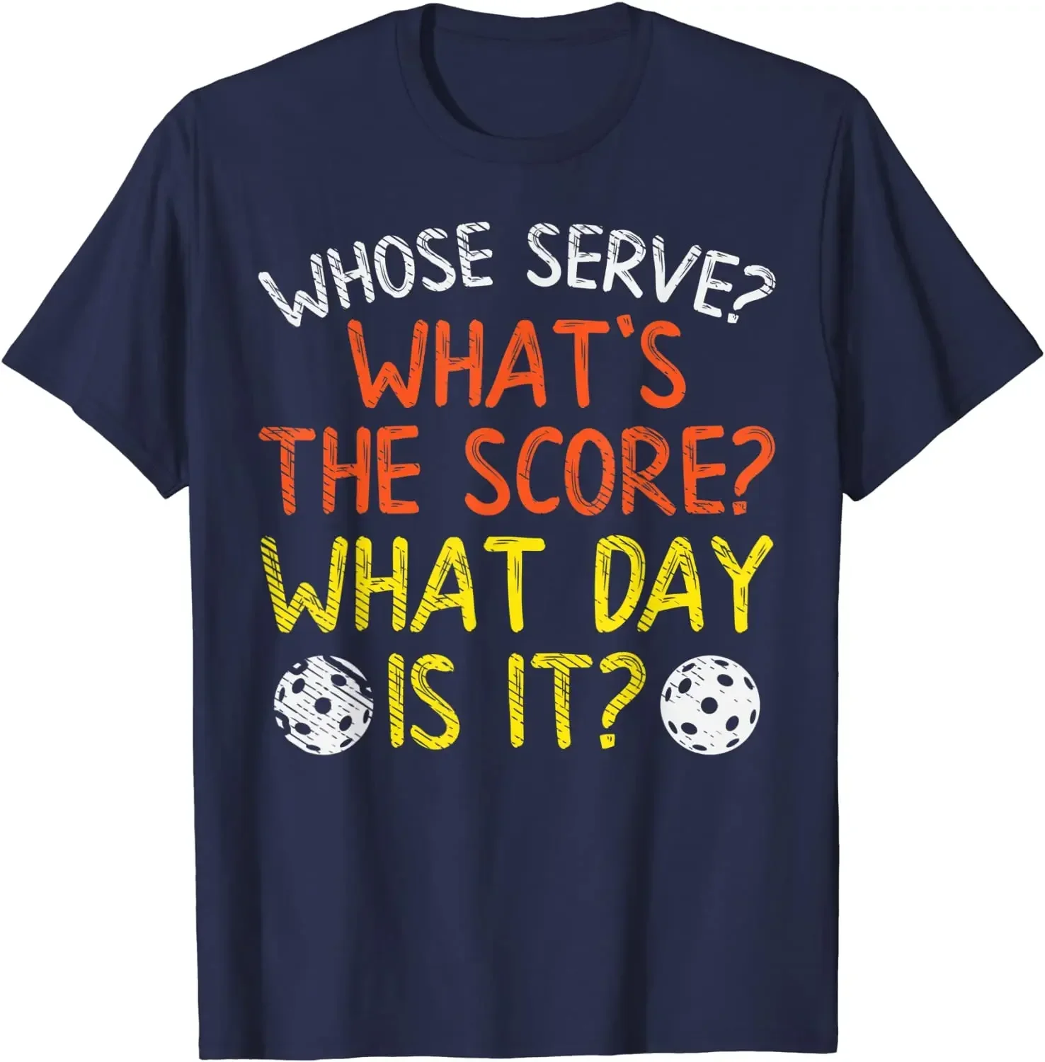 Tops T Shirt New Design Casual Mens Top T-shirts Casual Whose Serve What Score Day Funny Pickleball Pickle Ball Gift T-Shirt