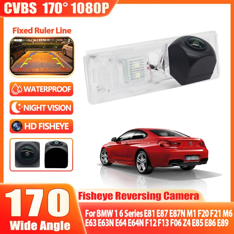 HD Waterproof Car reverse camera For BMW 1 6 Series E81 E87 E87N M1 F20 F21 M6 E63 E63N E64 E64N F12 F13 F06 Z4 E85 E86 E89