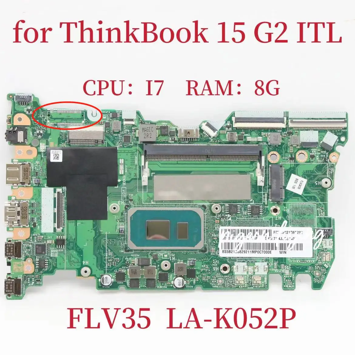 Imagem -01 - Mainboard para Lenovo Thinkbook 15 g2 Itl Computador Portátil Montherboard Cpu: i7 Ram: 8g Fru: 5b21b68292 5b21b68291 Teste ok Flv35 La-k052p