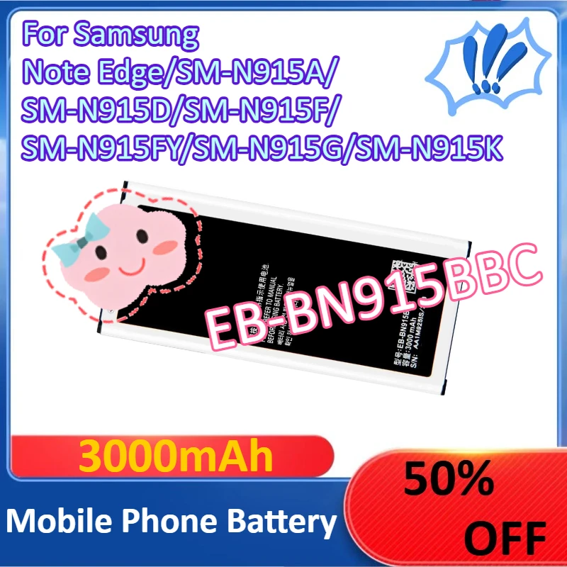 

New 3000mAh EB-BN915BBC Mobile Phone Battery For Samsung Note Edge/SM-N915A/SM-N915D/SM-N915F/SM-N915FY/SM-N915G/SM-N915K