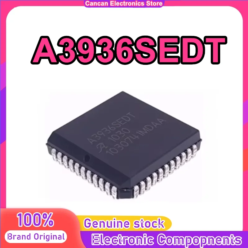 

New original A3936SEDT A3936 PLCC44 Electronic Components
