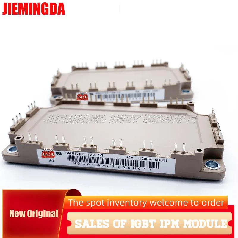 

6MBI75S-120-52 6MBI75S-120-52 6MBI100S-120 6MBI100S-120-52 NEW ORIGINAL IGBT POWER MODULE In Stock Quality Assurance