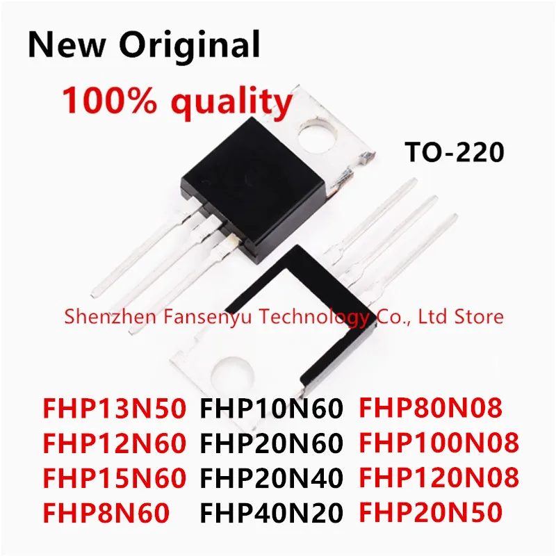 (5piece)100% New FHP13N50 FHP12N60 FHP15N60 FHP8N60 FHP10N60 FHP20N60 FHP20N40 FHP40N20 FHP80N08 FHP100N08 FHP120N08 FHP20N50