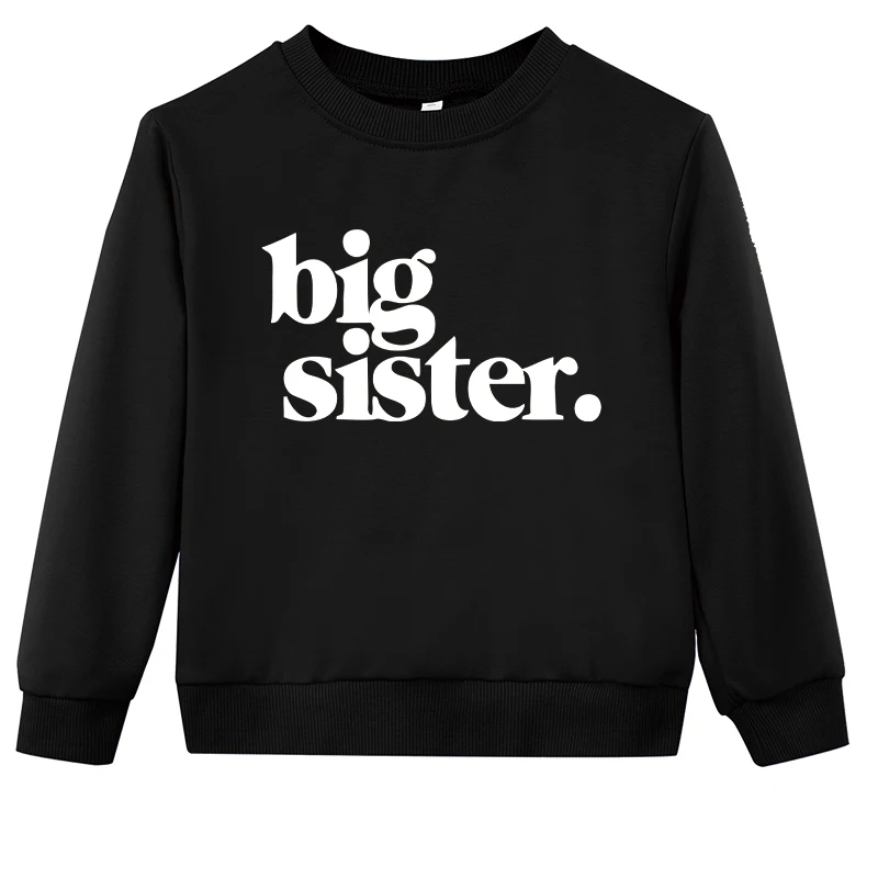 Warm Long Sleeves High Quality Fashion Big Sister Print Sweatshirts Pullover Baby Boy Girl Cute Hoodies Crewneck Tops Casual