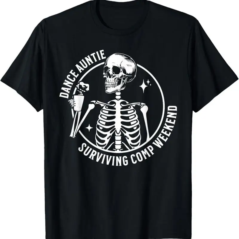 

Забавная футболка Skeleton Coffee Dance Auntie Surviving Comp Weekend
