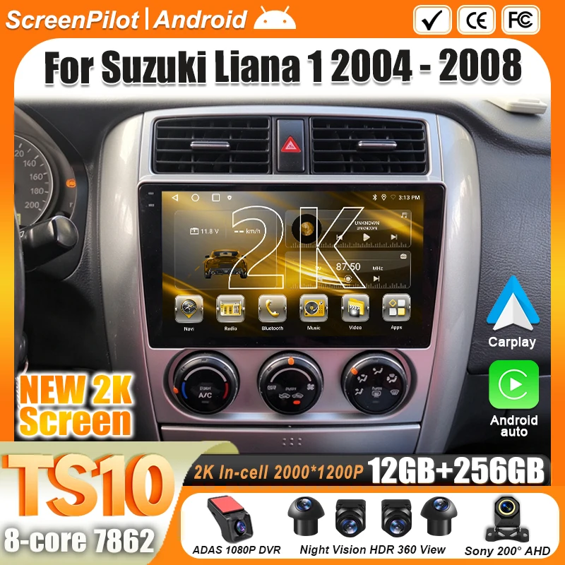 For Suzuki Liana 1 2004 2005 2006-2008 Car Android16 Radio 2 din Multimedia Video Player Carplay GPS Navigation Touch Screen 5G