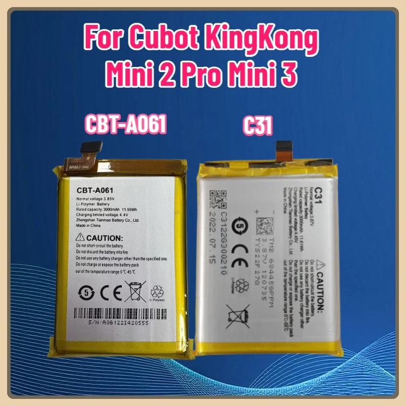 2PCS CBT-A061  C31 3000mah Battery for Cubot KingKong Mini 2 Pro Mini 3 Mobile Phone Battery
