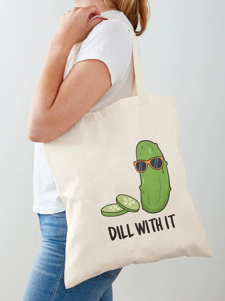 Dill With It Funny Dill Pickle Puns Tote Bag Shopper cute pouch bag eco pack Reusable bags