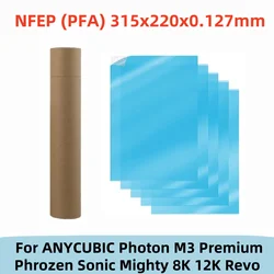 5Pcs NFEP Film 10 inch 315x220x0.127mm PFA Film For ANYCUBIC Photon M3 Premium Phrozen Sonic Mighty 8K 12K Revo 3D Printer Parts