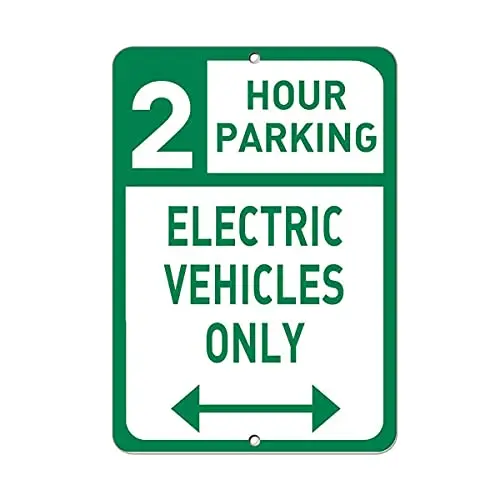 You Choose 2 Hr Parking Electric Vehicles Only Bidirectional Wall Poster Tin Sign Vintage BBQ Restaurant Dinner Room Cafe Shop