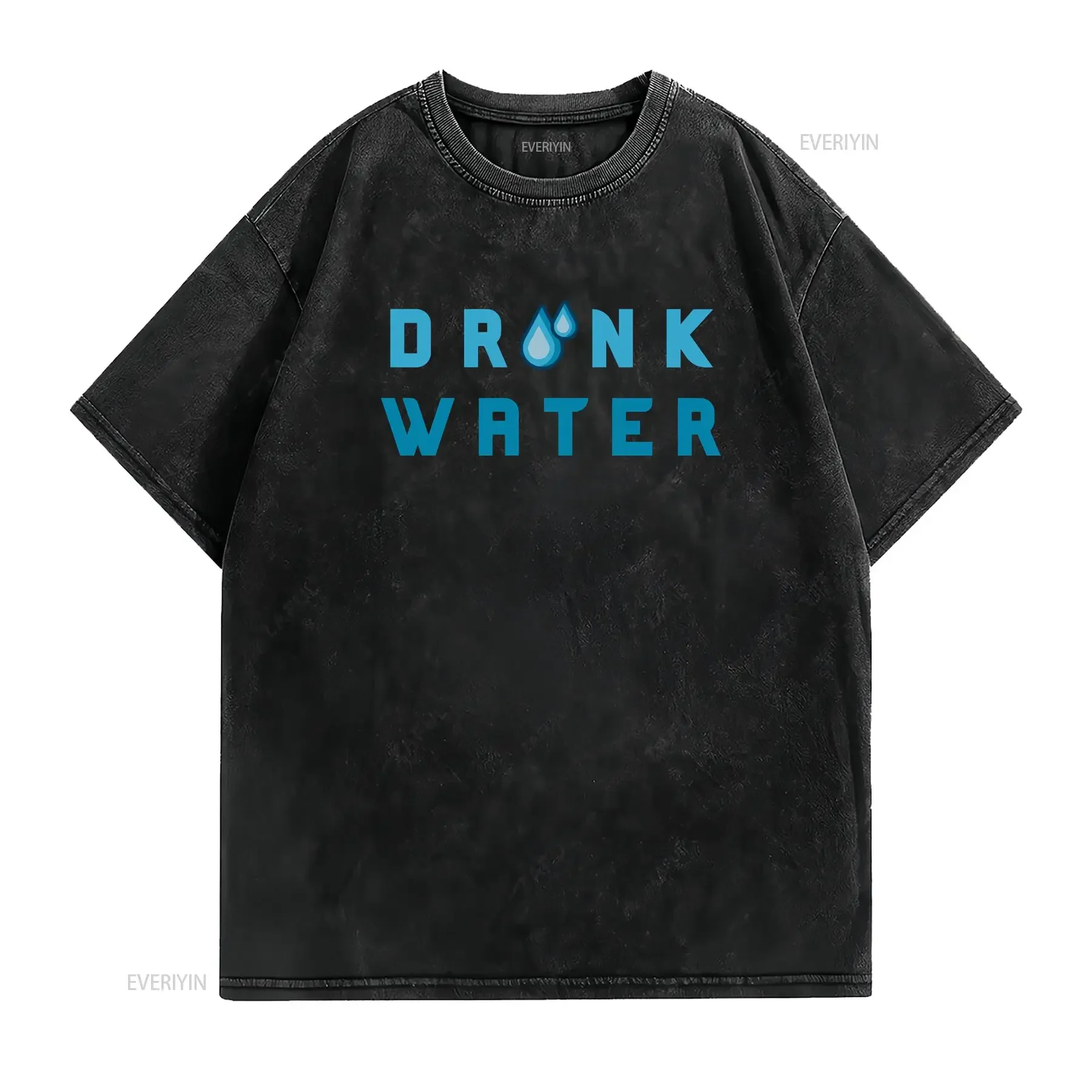 Drink Water T Shirt Stay Hydrated tee H20 For Athletes Who Like to keep in Shape vintage Washed graphic Slightly Unisex