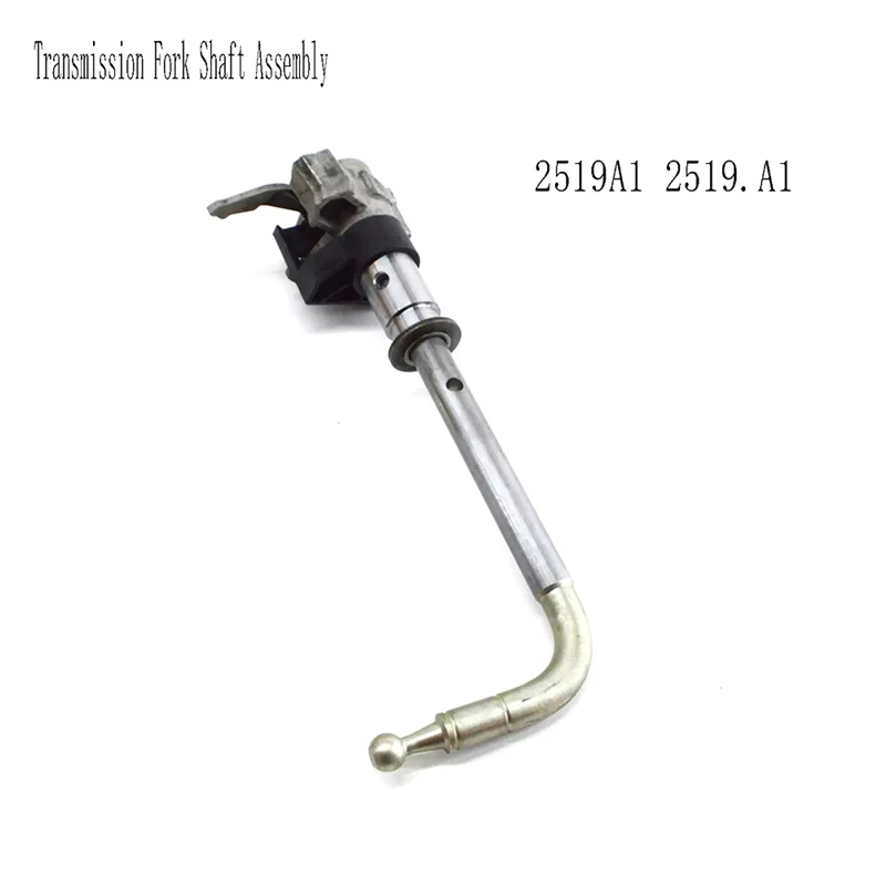 

2519A1 2519.A1 Transmission Fork Shaft Assembly For 3008 207CC 307 308 408 Citroen C4 Saga Triumph