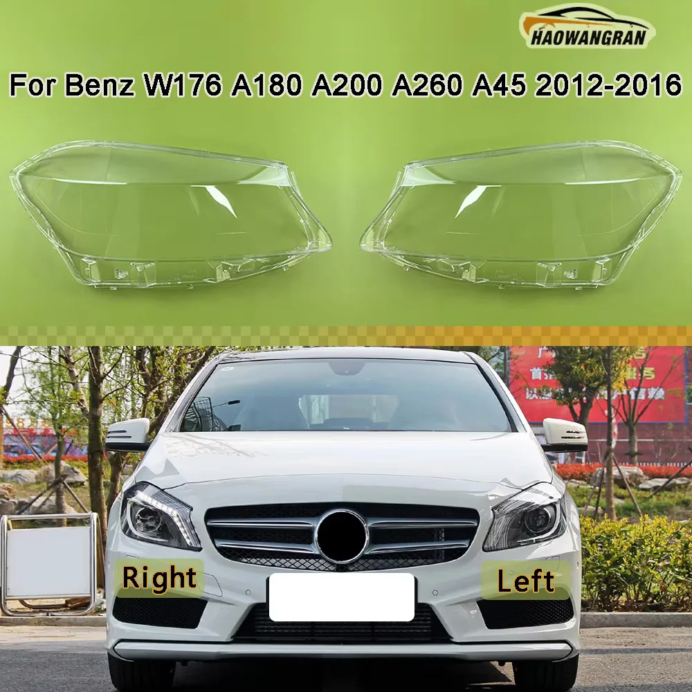 

For Benz W176 A180 A200 A260 A45 2012-2016 Headlamp Cover Headlight Shell Transparent Lens Plexiglass Replace Original Lampshade