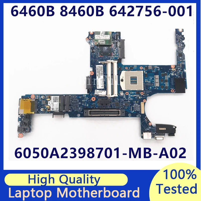 

642756-001 642756-501 642756-601 Mainboard For HP 8460P 6460B Laptop Motherboard SLJ4P 6050A2398701-MB-A02 100% Full Tested Good