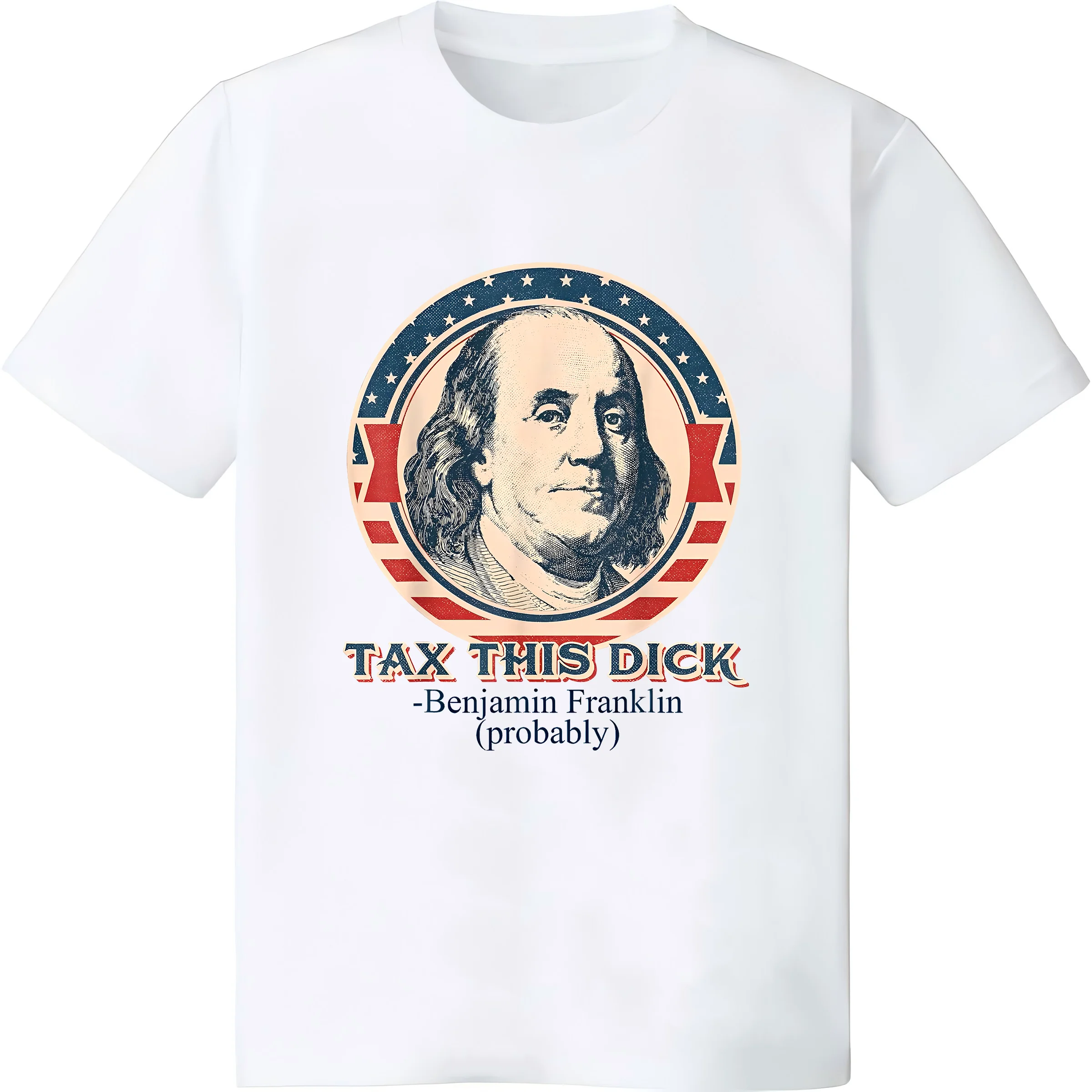 Republican Libertarian Tax This Dick Benjamin Franklin T-Shirt