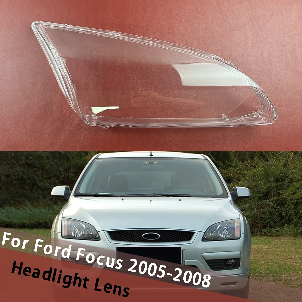 

For Ford Focus 2005 2006 2007 2008 Front Headlamp Transparent Cover Lampshade Lamp Shell Masks Headlight Shade Lens Plexiglass