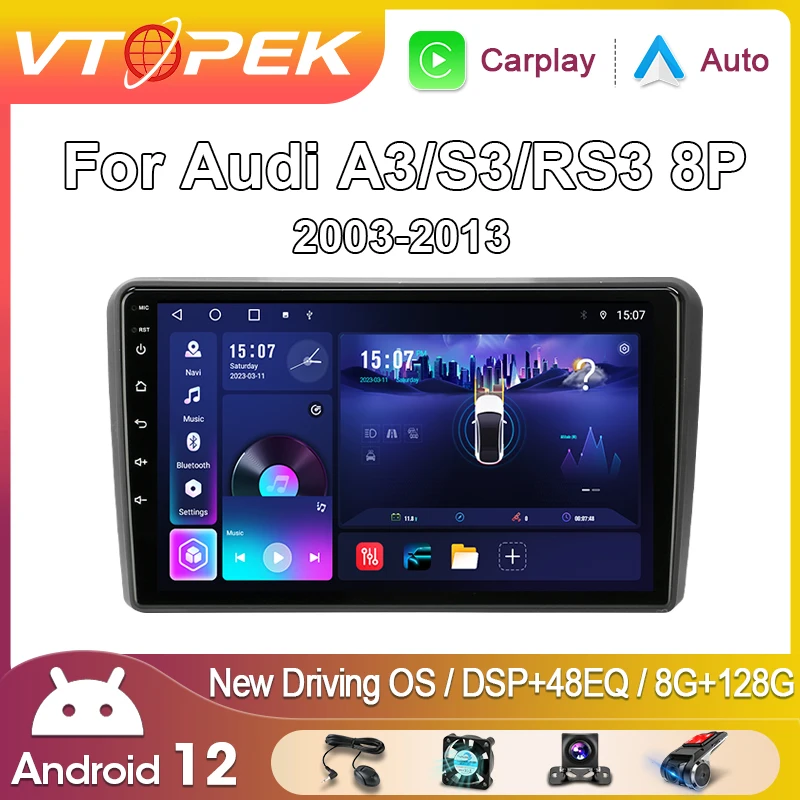 

Vtopek 2 Din Android 12 Car Radio For Audi A3 8P S3 RS3 2003 - 2013 Multimedia Player 4G Carplay Head Unit GPS Stereo Autoradio