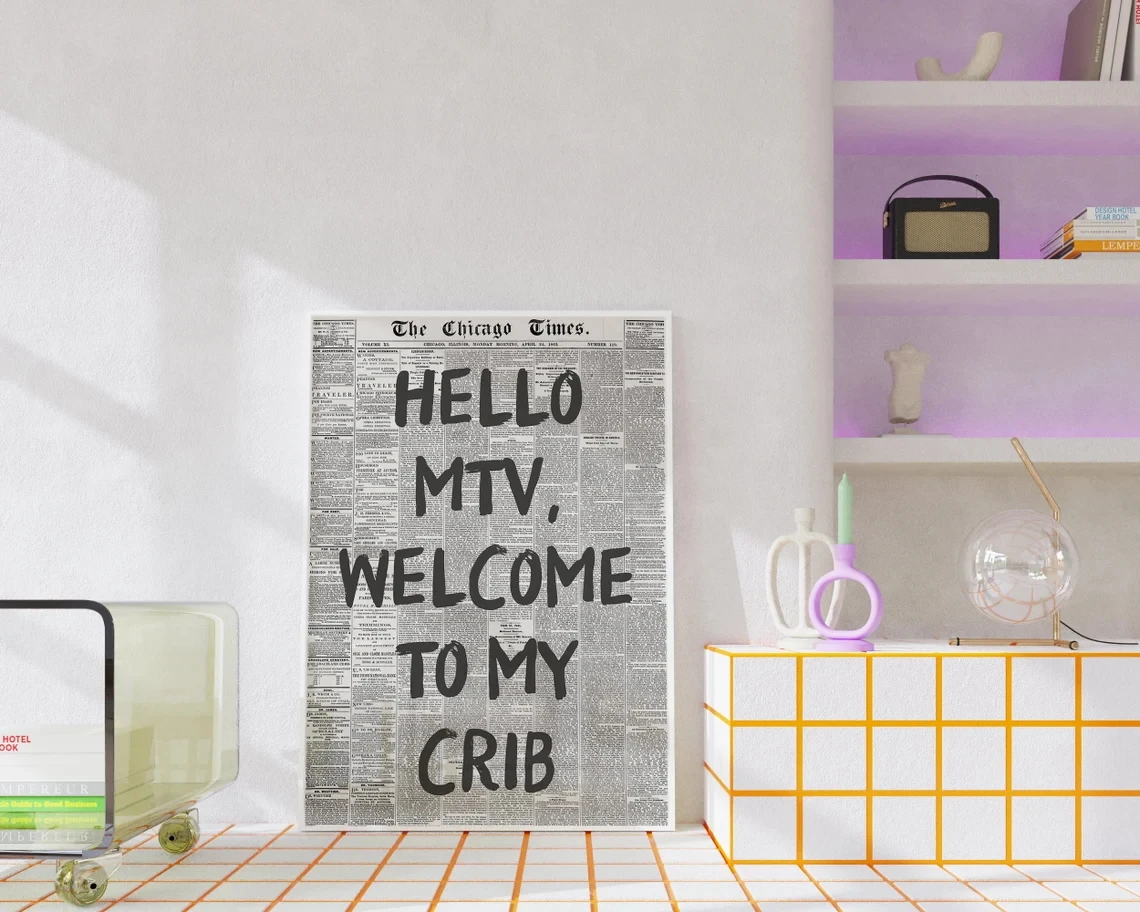 Hello MTV Welcome To My Crib Fashion Wall Art Prints Canvas Painting Poster Picture For Living Bedroom Kids Room Home Decor image 4