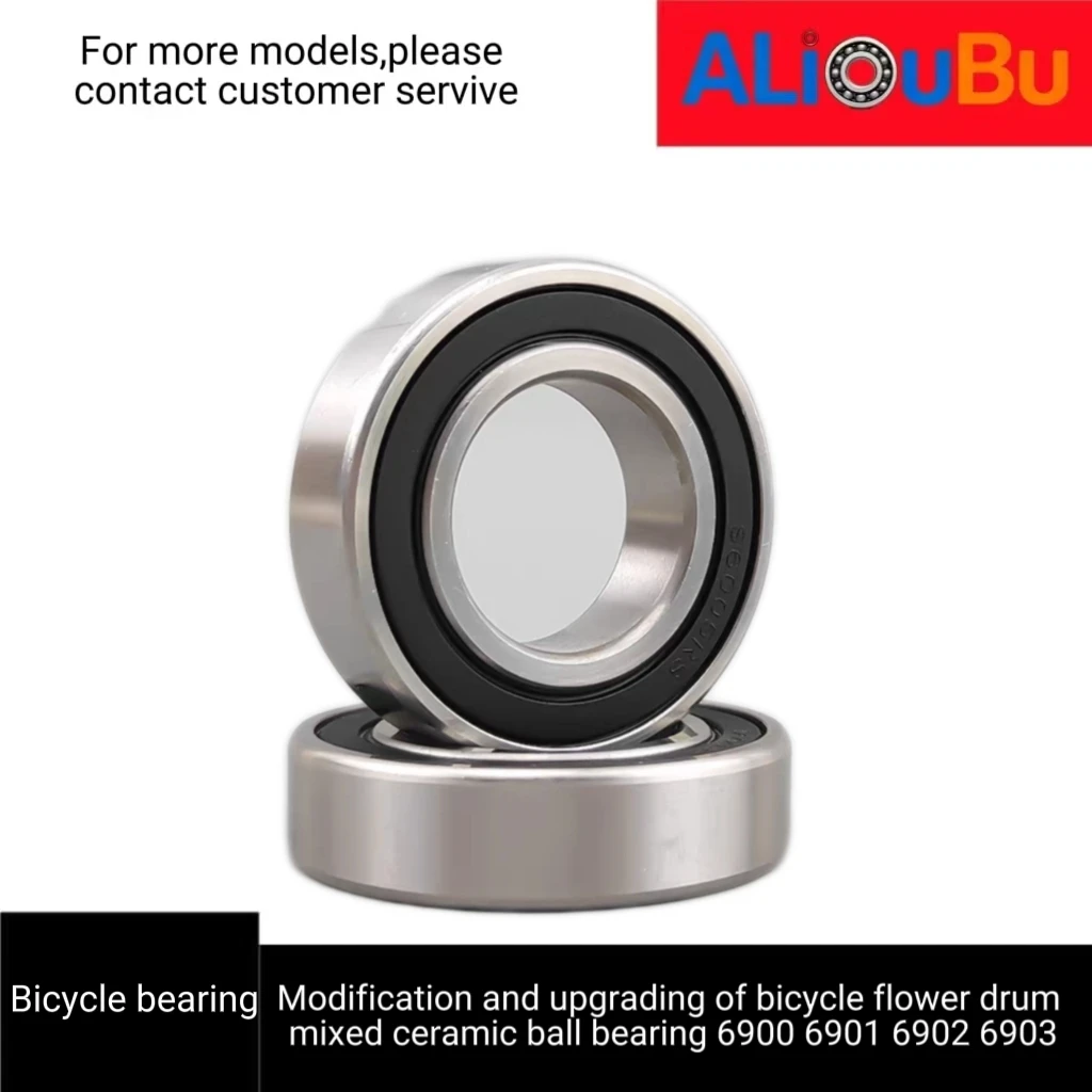 Modification and upgrading of bicycle flower drum mixed ceramic ball bearing 6900 6901 6902 6903Material: steel ring+silicon nit