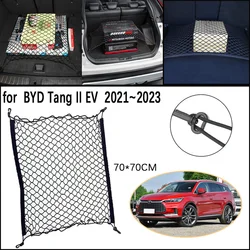 Bagagliaio di un'auto Rete Maglia per BYD Tang II EV Tan 2021 2022 2023 Bagagli Ganci Fissi Elastico di Stoccaggio Cargo Net Organizzare Accessori