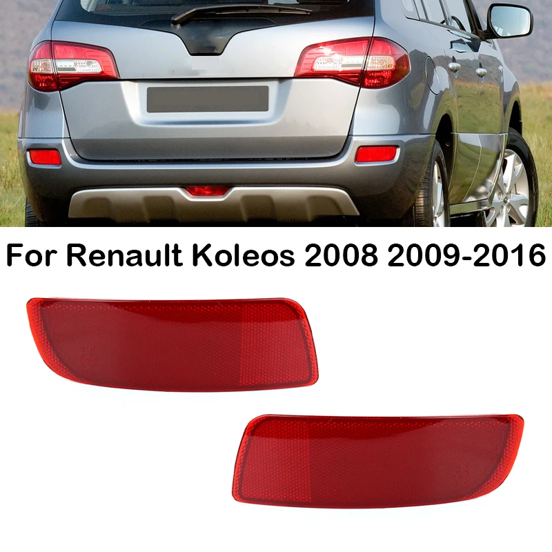 

For Renault Koleos 2008 2009 2010 2011 2012-2016 Car Rear Bumper Reflector Brake Light Turn Signal Light 26565JY00A 26560JY00A