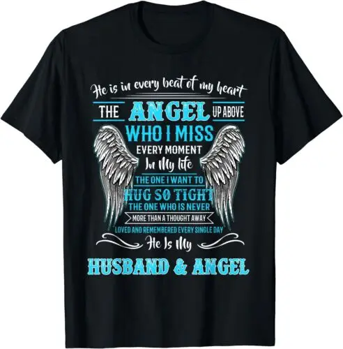 NEW He is in Every Beat of my Heart Above Angel He is my Husband T-Shirt S-3XL