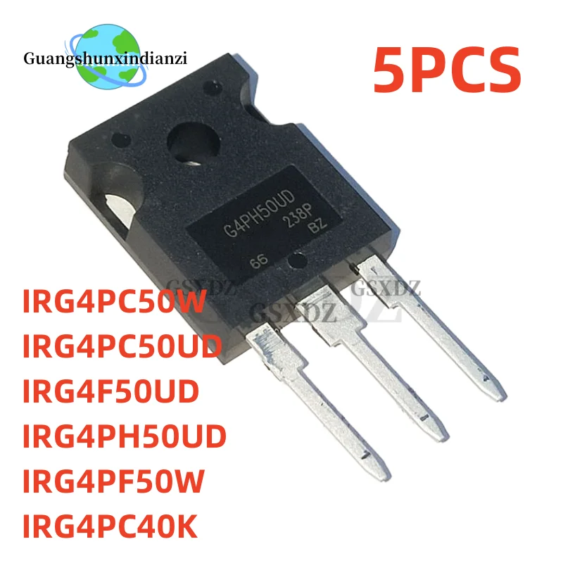 5pcs IRG4PC50W G4PC50W IRG4PC50 G4PH50UDTO-247 IRG4PC50UD IRG4PH50UD IRG4PF50W IRG4PC40K G4PC50UD G4PH50UD G4PF50W G4PC40K Chips