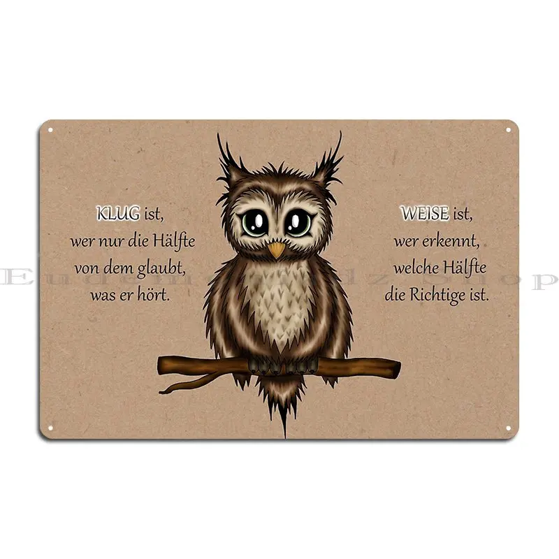 Clever And Wise Quote Owl Pezi Creation Metal Plaque Club Decoration Pub Retro Designing Tin Sign Poster