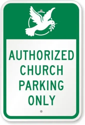 Authorized Church Parking Only Aluminum Weatherproof 12