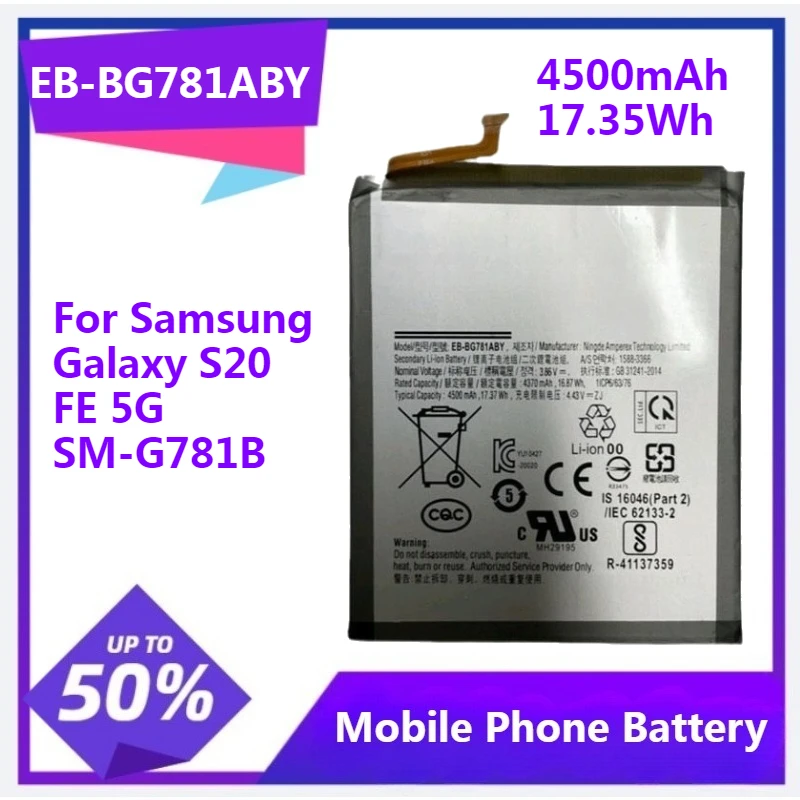 

EB-BG781ABY Battery for Samsung Galaxy S20 FE 5G SM-G781B SM-G781U SM-G781W A52 SM-A526 4500mAh 17.37Wh