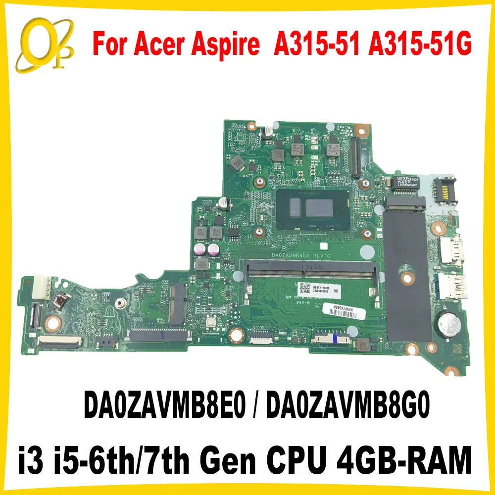 

DA0ZAVMB8E0 DA0ZAVMB8G0 для Acer Aspire A315 A315-51 A315-51G Материнская плата для ноутбука с процессором i3 i5-6th/7th Gen 4 ГБ ОЗУ DDR4 протестирована