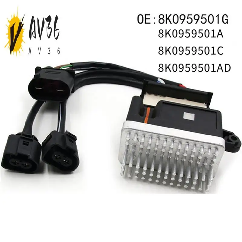 

AV36-Engine Cooling Fan Control Unit Radiator Fan Control Unit For A4 A5 A6 A7 Q3 Q5 8K0959501A 8K0959501C