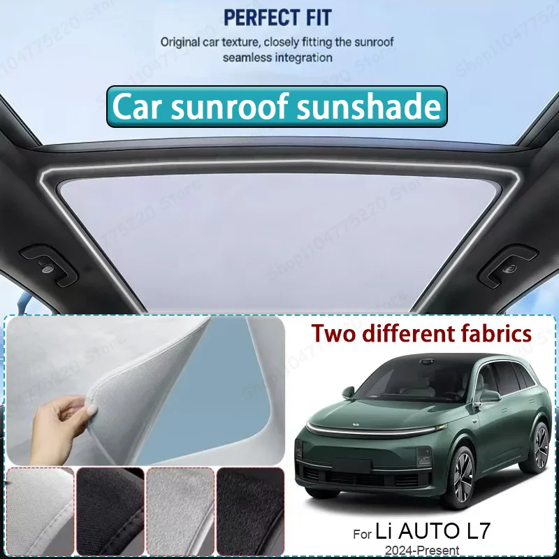 

For LI AUTO L7 2024-Present Car Sunroof Sunshade Heat Insulation UV Protection Electrostatic Suede Skylight Cover