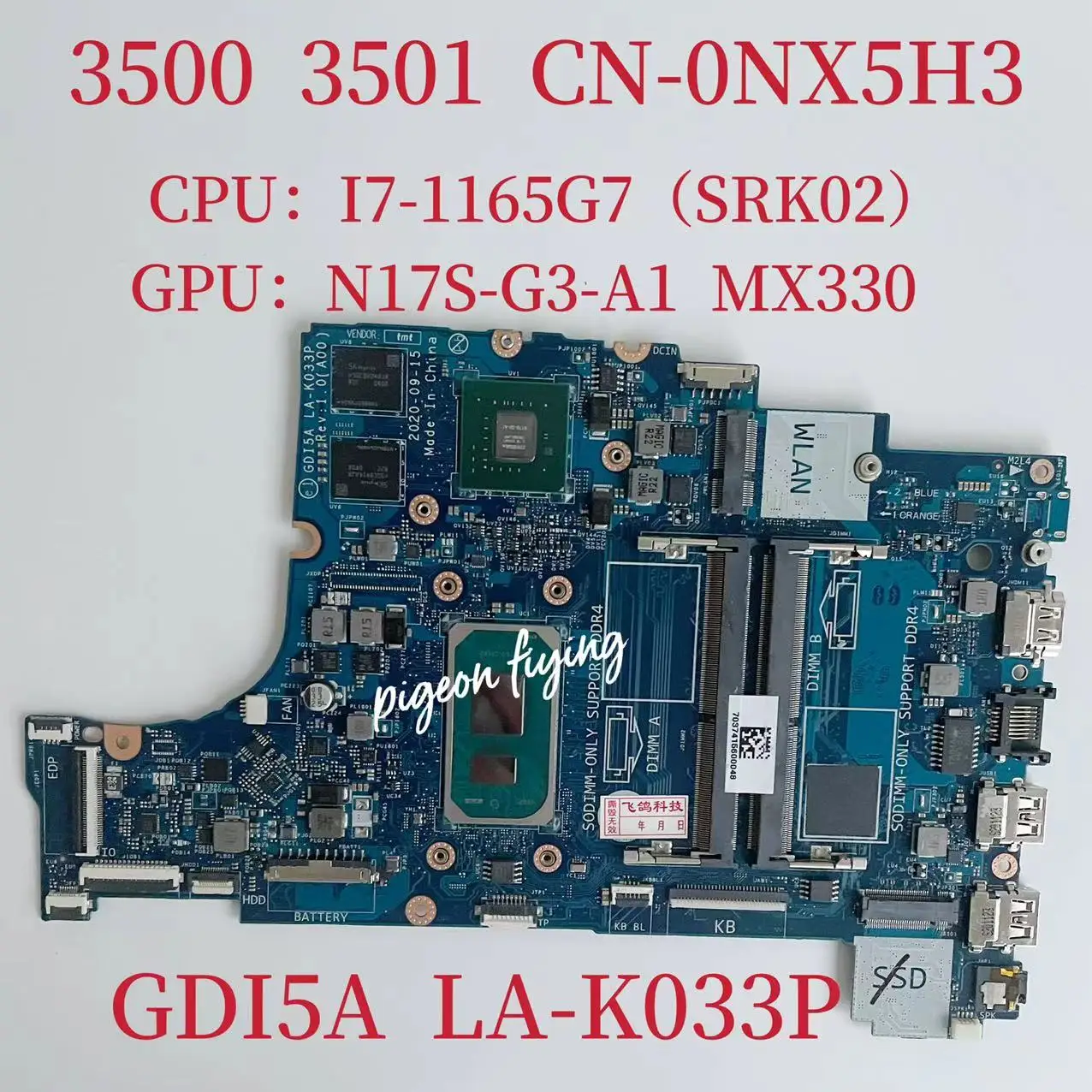 

Материнская плата GDI5A LA-K033P для ноутбука Dell Inspiron 3500 3501, процессор: I7-1165G7, графический процессор: N17S-G3-A1 2G CN-0NX5H3 0NX5H3 NX5H3