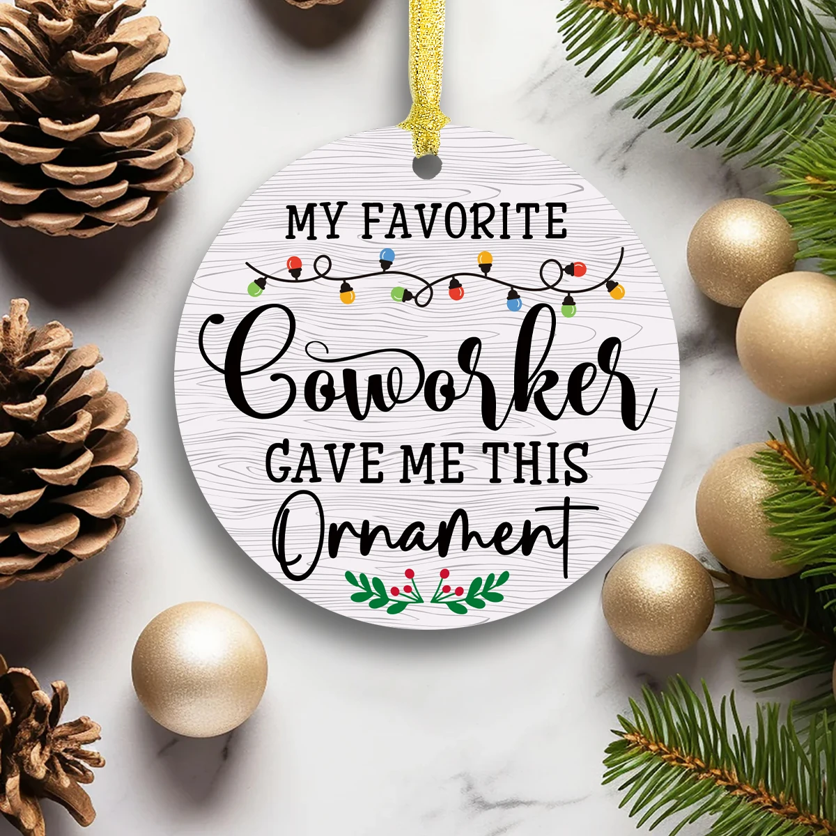 1pc Charming Acrylic Christmas Ornament, 'My Favorite Coworker Gave Me This' Funny Gift for Boss,Leader, Holiday Hanging Decor