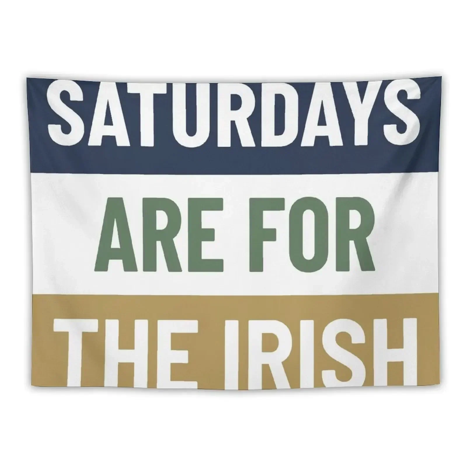 

Saturdays are for the Irish Tapestry Wall Tapestries Bedroom Decor Aesthetic Decor For Bedroom Room Design Tapestry