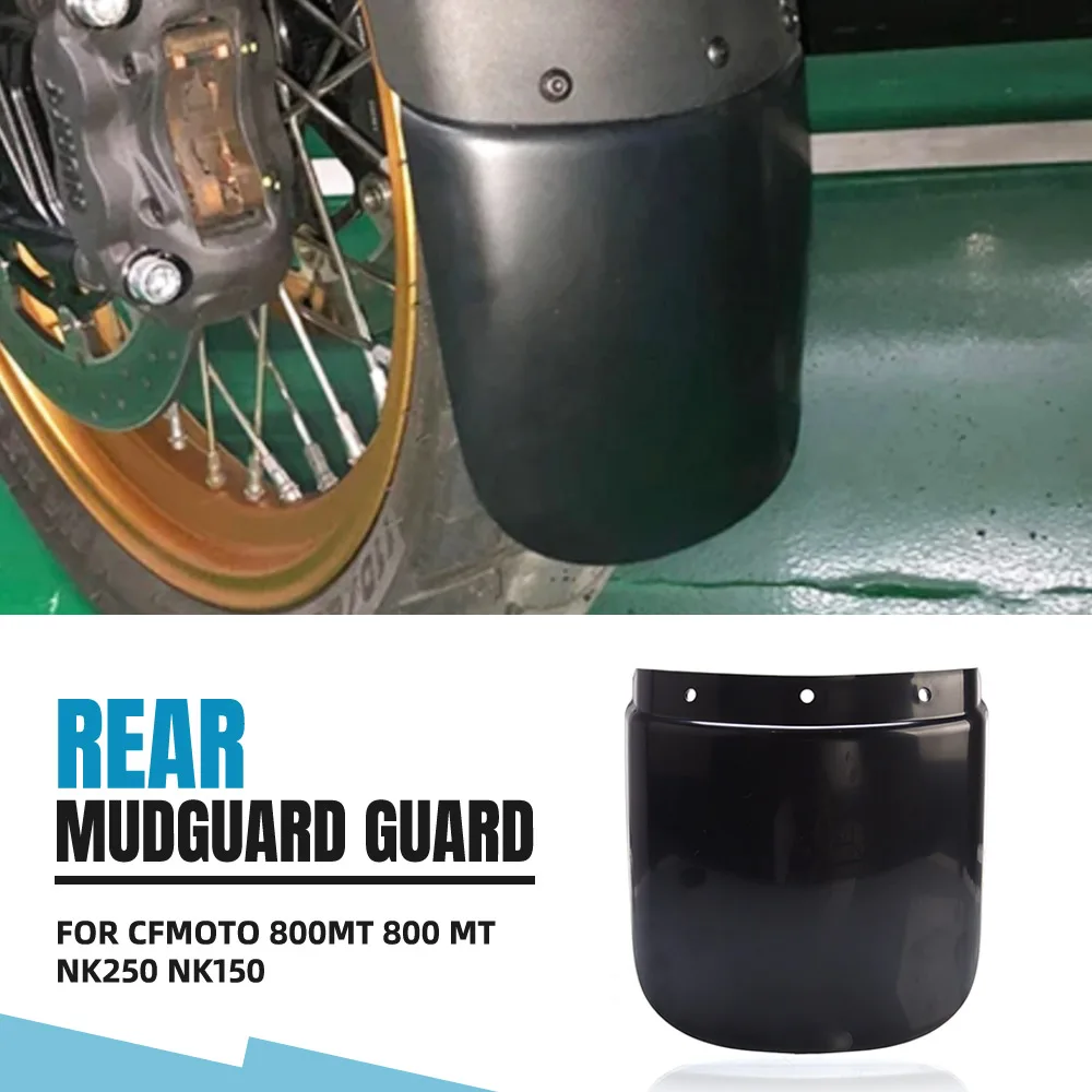 

For CFMOTO 800MT 800 MT NK250 NK150 Fender Rear Cover Tire Hugger Mudguard Splash Guard Protector Extended Mudguard IBEX 800/S/T