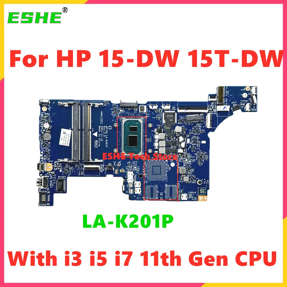 For HP 15-DW 15T-DW Laptop Motherboard GPT52 LA-K201P With i3 i5 i7 11th Gen CPU M46655-001 M29209-601 M29208-601 M29211-601
