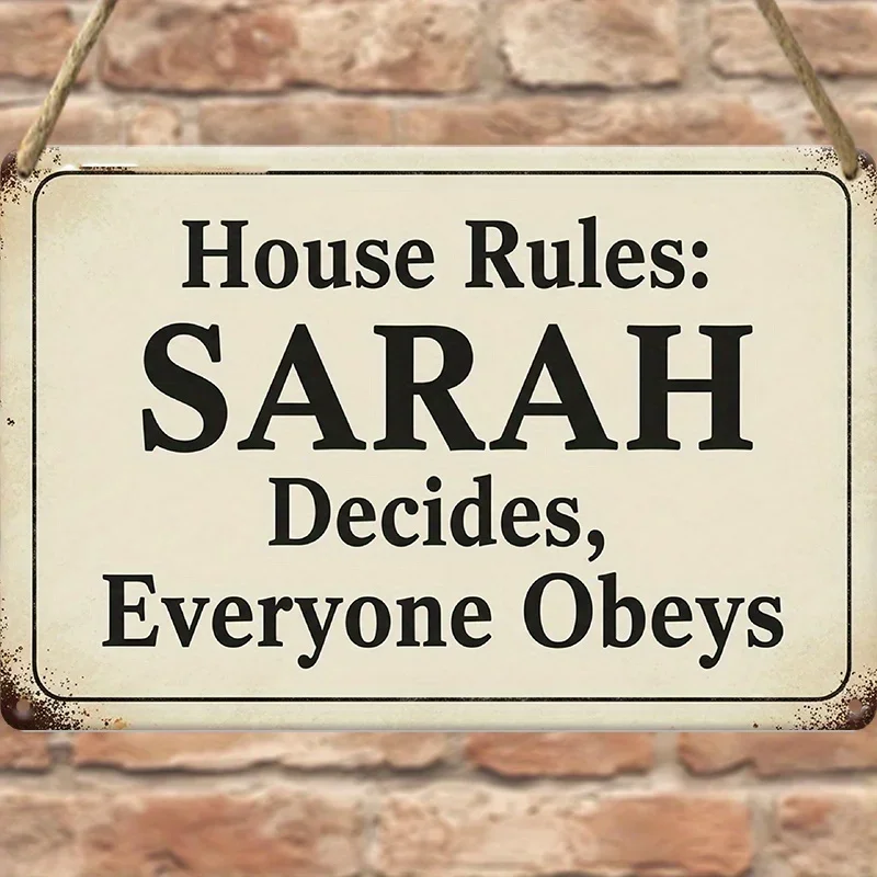 CIFBUY Funny House Rules Sarah Makes Them Up Retro Aluminum Metal Tin Sign Waterproof Wear Resistant Wall Art Farmhouse Porch