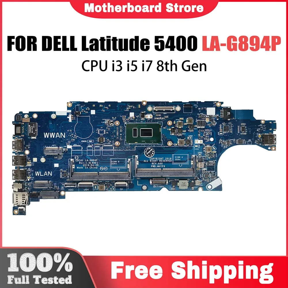 

Notebook Motherboard For DELL Latitude 5400 0M9MXD LA-G894P 0P3R0F Laptop Mainboard with CPU I5 8th Gen Systemboard