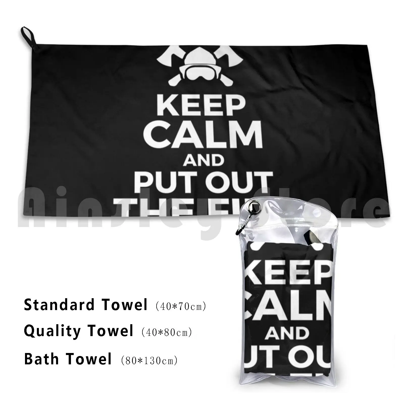 Firefighter Keep Calm And Put Out Fire Funny Gift Bath Towel Beach Cushion Firefighter Fire Fire Department